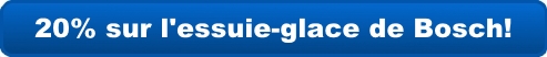 20% sur l'essuie-glace Bosch