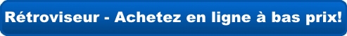 Rétroviseur - Achetez en ligne à bas prix